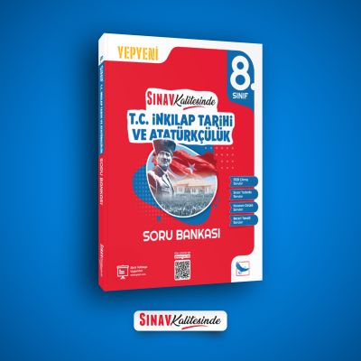 Sınav Kalitesinde 8. Sınıf LGS T.C. İnkılap Tarihi ve Atatürkçülük Soru Bankası